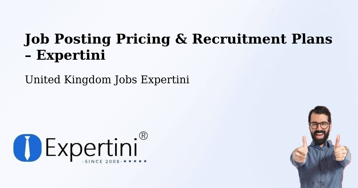 Job Posting Pricing & Recruitment Plans – West Malling - West Malling, United Kingdom Jobs Expertini
